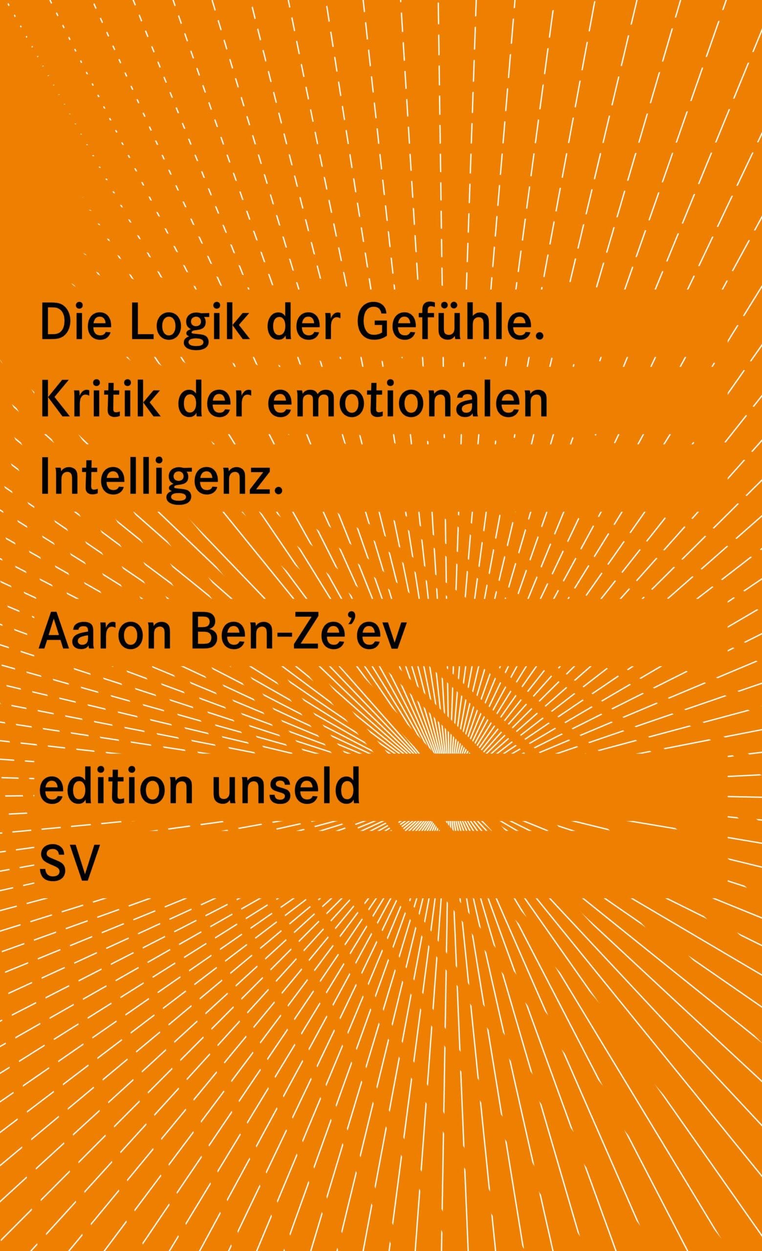 Cover BenZeEv_Logik-Gefuehle Buchcover von "Ben-Ze'ev, Aaron (2009): Die Logik der Gefühle. Kritik der emotionalen Intelligenz"